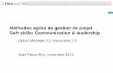 Méthodes agiles de gestion de projet Soft skills ... · –Une présentation sur la croissance et la ... (et de la communication sous-jacente) ... (PNL) •Synthèse (tous) –Être