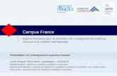 Campus France - lfph.dksentation-Campus-France... · pharmaceutiques, sciences humaines et sociales • Enseignement de spécialité : médecine, odontologie, pharmacie ou maïeutique