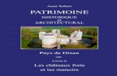 PATRIMOINE HISTORIQUE - pays-de-dinan.fr · 5 1360 - 1560 Du château fort à la demeure de plaisance : évolution de l’habitat seigneurial L6-003a - Le Fort La Latte , Fréhel.