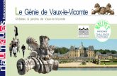 LeGénie de Vaux-le-Vicomte - nautiques … · l’architecture au tem ps des Princes et des Rois, ... Le Terrassement à partir de reliefs naturels et ... en application des articles