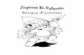 351s St-Valentin 05) - Accueil - Aux Joyeux Marmotsauxjoyeuxmarmots.ca/wp-content/uploads/2015/02/St-Valentin-2005.pdf · on mesure le poignet de l’enfant. ... MON CŒUR SUR UNE