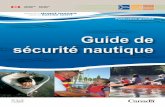 Guide de sécurité nautique - … · à une embarcation utilisée pour la chasse et la pêche de subsistance ou ... présent guide sont tirés du nouveau ... être placé en permanence