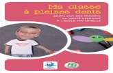 Zoom sur des projets de santé dentaire à l'école … · ment quotidien de la vie à l'école. (1) Voir les notes en page 31 pour une approche gLobaLe dans le cadre de la promotion