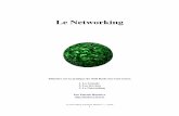 Le networking - hautrive.free.frhautrive.free.fr/le-networking.pdf · Le réseau internet est un réseau de commutation de paquets qui utilise la pile de protocole TCPIP (Transport