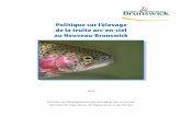 Politique sur l’élevage de la truite arc-en-ciel au ... · PDF (Français): ISBN ... Politique sur l’élevage de la truite arc-en-ciel au Nouveau ... construit pour l’élevage