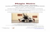 Dossier de presse Magie Noireophelia-theatre.fr/.../2016/01/Dossier-de-presse-Magie-Noire.pdf · 1" Magie Noire Création Théâtre – danse - percussions montée avec des jeunes