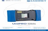 UniPRO Gbis - sadimet-dz.com · significativement et à moindre coût, la bande passante sur la paire de cuivre. En effet, la technologie SHDSL.bis ou E-SDSL permet de proposer un