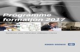 Programme formation 2017 - knorr-bremsecvs.com€¦ · L'enseignement et l'animation des ... Les stages de ce programme sont réalisés dans le cadre de la Loi pour la Formation ...