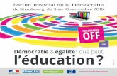 ENTRÉE LIBRE Démocratie égalité: que peut l’éducation? · le 5 novembre 2016, de 9h à 17h à Strasbourg, Maison de la région, 1 place Adrien Zeller ... le vivre‑ensemble