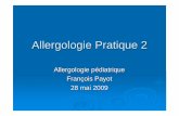 Allergologie p édiatrique Fran çois Payot 28 mai 2009allergo.lyon.inserm.fr/affiches/2009_ALLERGOLOGIE_PEDIATRIQUE.pdf · • Les enfants à risque d ’allergie au latex • En