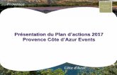 Présentation du Plan d’actions 2017medias.provencecotedazurevents.com/2013/12/Plan-dactions-Provenc… · ITER Business Forum du 28 au 30 mars 2017 au Centre des Congrès ... Plan