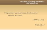 Epreuve de dossier - jltimin.free.frjltimin.free.fr/STI2D/doc/EE2_1/0_%20V%e9hicule%20... · Préparation agrégation génie électrique Epreuve de dossier TIMIN J-Louis le 22.01.11