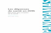 Les dépenses de santé en 2015 - drees.solidarites …drees.solidarites-sante.gouv.fr/IMG/pdf/cns2016.pdf · croissance les plus bas sont atteints ces dernières années (1,8 % à