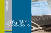 Rapport annuel 2009-2010 - BAnQ · C’est avec plaisir que je vous transmets le rapport annuel de Bibliothèque et Archives nationales du Québec pour l’exercice financier 2009-2010.