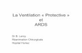 La Ventilation « Protective » et ARDSjlar.com/epu/epu_9_2_2006/ventil_protective.pdf · • Potentiel de recrutement variable – Variabilité d’un patient à l’autre – Evolutivité