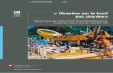 Directive sur le bruit des chantiers - Etat 2011 · Téléchargement au format PDF . ... une installation minutieuse du chantier et des travaux de démolition et de terrassement effectués