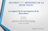 REUNION MINISTRES DE LA ZONE FRANC - Banque de … · Augmentation du déficit de la balance commerciale de l’UEMOA maintien du dynamisme des ... des finances publiques ... du cadre
