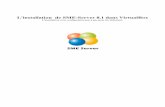 L'installation de SME-Server 8.1 dans VirtualBox - …labreux.fr/tssi/linux/Virtualbox_SME-Server_version-3-1.pdf · • Installation et configuration d'une simplicité exemplaire