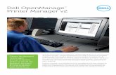 Dell OpenManage Printer Manager v2 · grâce à l’outil de ... temps réel et des réponses proactives afin de prendre des mesures préventives et de procéder aux remplacements