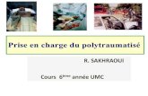 R. SAKHRAOUI Cours 6ème année UMC - ceil.univ ceil.univ-alger.dz/sciences_med/images/cours/  · PDF file•Prise en charge pré hospitalière : –Assurer la survie –Ébaucher