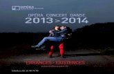 ERRANCES EXISTENCES - Opéra de Rouen€¦ · Actions pédagogiques 60 Mécénat 62 En pratique 65. madame, monsieur, ... musique classique vers les publics les plus éloignés et