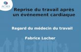 Regard du médecin du travail Fabrice Locher - Accueilvideos2.overcome.fr/presentations-GERS-2012/spring/jeudi/14h00_15h... · La décision d’aptitude ... Léger : 10 à 20% (dentiste,