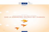 DOCUMENT DE RÉFLEXION SUR LA DIMENSION … · Le présent document de réflexion sur la dimension sociale de l’Europe est la contribution de la Commission européenne ... Bonheur