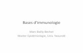 Marc Bailly-Bechet Master Epidémiologie, Univ. Yaoundépbil.univ-lyon1.fr/members/mbailly/Intro_Bio/9-immunologie.pdf · L’expérience d’Edward Jenner (1796) Récupération de