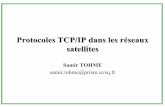Protocoles TCP/IP dans les réseaux satellitesworx.free.fr/irs/Telecom/tcpsat_msirs.pdf · gigue..) ³Multiplexage de trafic à l ’interface radio ... – phase relative entre satellites