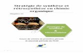 Stratégie de synthèse et rétrosynthèse en chimie …dlecorgnechimie.fr/wp-content/uploads/2014/06... · 1 Stratégie de synthèse et rétrosynthèse en chimie organique Chapitre