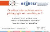 Quelles interactions entre pédagogie et numérique · Usages à l’école ... usages pédagogiques limités ; retard français ... l'expertise professionnelle de l'enseignant à