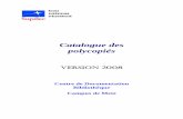 Catalogue des polycopiés · BENIDIR Messaoud 9 ... Traitement statistique du signal 2007 P10651 BARRET Philippe ... Théorie de l'information et codage 1995 P10104