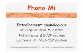 M. Jacquier-Roux, M. Zorman - ac-grenoble.fr · • Enseigner aux élèves la segmentation phonémique avec les lettres les aide àdéchiffrer. ... Exercice 1 : Segmenter en syllabes