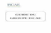 GUIDE DU GROUPE ISCAE€¦ · Le Groupe ISCAE est administré par un conseil d ... principes et méthodes de ... consolidation et harmonisation des connaissances comptables,
