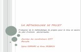 LA M‰THODOLOGIE DE PROJET - AP-HM | fr.ap-hm.fr/sites/default/files/files/Corevih/corevih_methodo... 