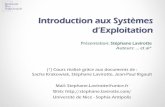 Introduction aux Systèmes d’Exploitationtrolen.polytech.unice.fr/cours/progsys/cours/02 Introduction aux SE... · d’un Système d’Exploitation Gestion des ressources (partagées)