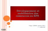 Développement et mobilisation des ressources en EPS · POUR Proposer des mises en œuvre ... le quoi / le pourquoi / le comment ... une synthèse de ce que vous avez voulu dire.