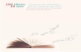 100 titres Sélection de littérature pour 10 ans par les ...takamtikou.bnf.fr/sites/default/files/100titres_10ans_Sélection de... · Le paysage n’est pas tout à fait le même