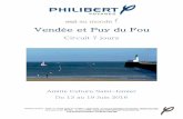 Vendée et Puy du Fou - amitieculture.org · La découverte de l’Ile d’Yeu en petit train, ... Circuit commenté en petit train avec de nombreux arrêts sur les plus beaux sites