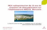 REX radioprotection de 15 ans de chantiers de ... · chantiers de démantèlement sur ... Démolition socles béton ... Radioprotectionniste du chantier Contrôles du SPR sur le terrain