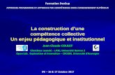 La construction d une compétence collective Un enjeu ...eductice.ens-lyon.fr/EducTice/ressources/FormDevSUP2017/JCC... · compétences individuelles et collectives au sein d’une