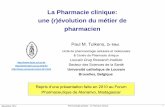 La Pharmacie clinique: une (r)évolution du métier de ...€¦ · pharmacocinétique vers un développement rationnel Des médicaments vers les choix thérapeutiques. Décembre 1012.