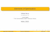 Elements d’Optimisation - LAAS-CNRS · compréhension du cours. Optimisation convexe, programmation linéaire, programmation linéaire mixte, recherche locale. Olivier Brun (LAAS-CNRS)