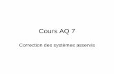 Cours AQ 6 - GEIIgeii.iut-nimes.fr/sites/default/files/u60/Cours AQ 7.pdf · Cours AQ 7 Correction des systèmes asservis. ... • Identification = méthode pour obtenir un modèle