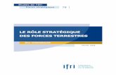 Le rôle stratégique des forces terrestres - ifri.org · L’Ifri est, en France, le principal centre indépendant de recherche, d’information et de débat sur les grandes questions