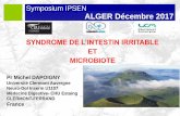 Symposium IPSEN ALGER Décembre 2017 - …sahgeed.com/upload/SII et microbiote Alger dec 2017.pdf · Pr Michel DAPOIGNY Université Clermont Auvergne Neuro-Dol Inserm U1107 Médecine