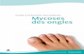 Guide à l’intention des patients Mycoses des ongles · 2 U ne mycose d’un ongle est une infection de l’ongle par certains champignons. Le plus souvent, ce sont les ongles des