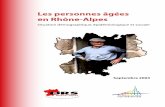 Les personnes âgées en Rhône-Alpes Etat des lieux PA.pdf · des personnes âgées en Rhône-Alpes, tant au niveau des aspects socio-démographiques que de leur état de santé