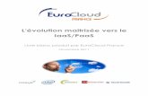 Livre blanc produit par EuroCloud France - I love SIRH · Ce livre blanc est le fruit du travail de la commission IaaS/PaaS d’EuroCloud France. ... Les réseaux constituent un autre