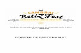 DOSSIER DE PARTENARIAT - betizfest.infobetizfest.info/partenariat/BetiZFest2014-dpartenariat.pdf · BetiZ Fest 2013 - Le Festival de Musiques Alternatives de Cambrai Dossier de Partenariat